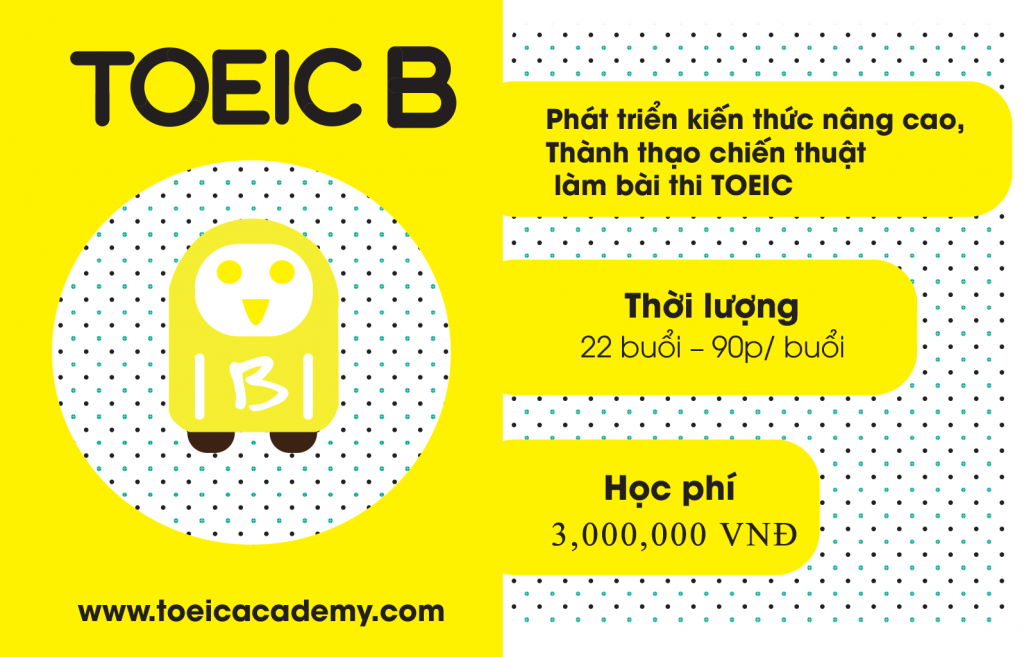 Khóa Học Toeic B Tại Toeic Academy - TOEIC ACADEMY