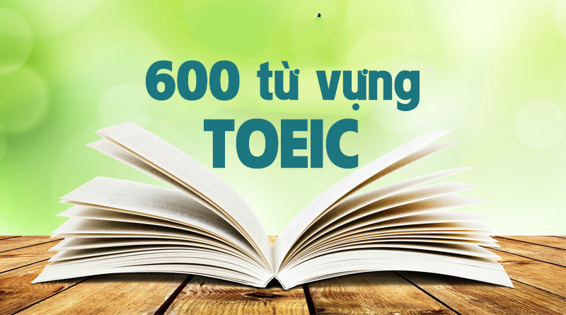 600-tu-vung-toeic